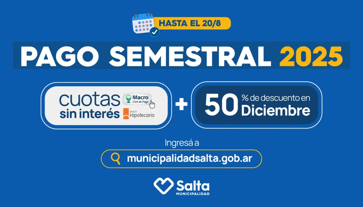 Pago semestral municipal 2025 en Salta: 50% de descuento y cuotas sin interés hasta agosto